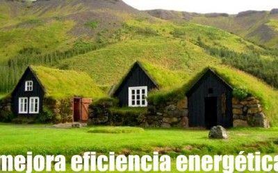 Cómo mejorar la Eficiencia Energética para que tu Casa nunca más pierda calor