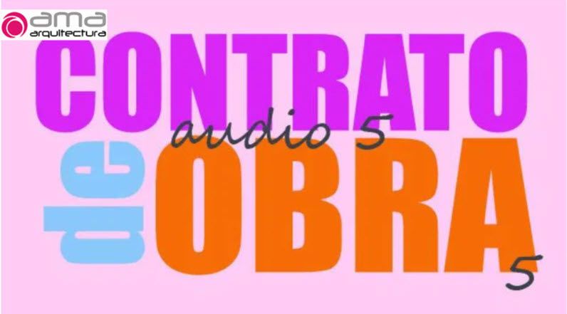 Cómo confeccionar un contrato de obras para reforma de vivienda (5 de 5)